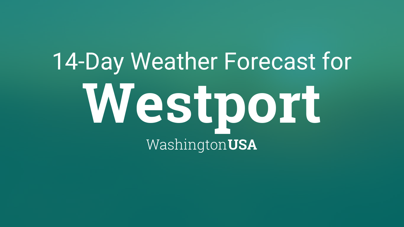 westport wa weather 10 day