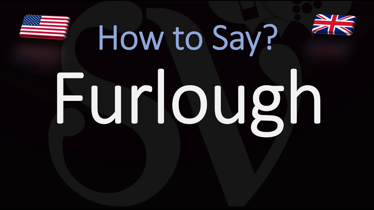 furlough pronunciation