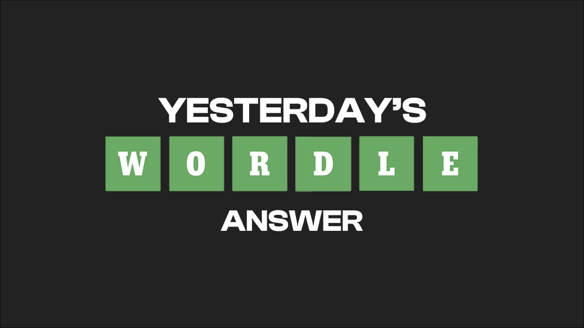 what was yesterdays wordle