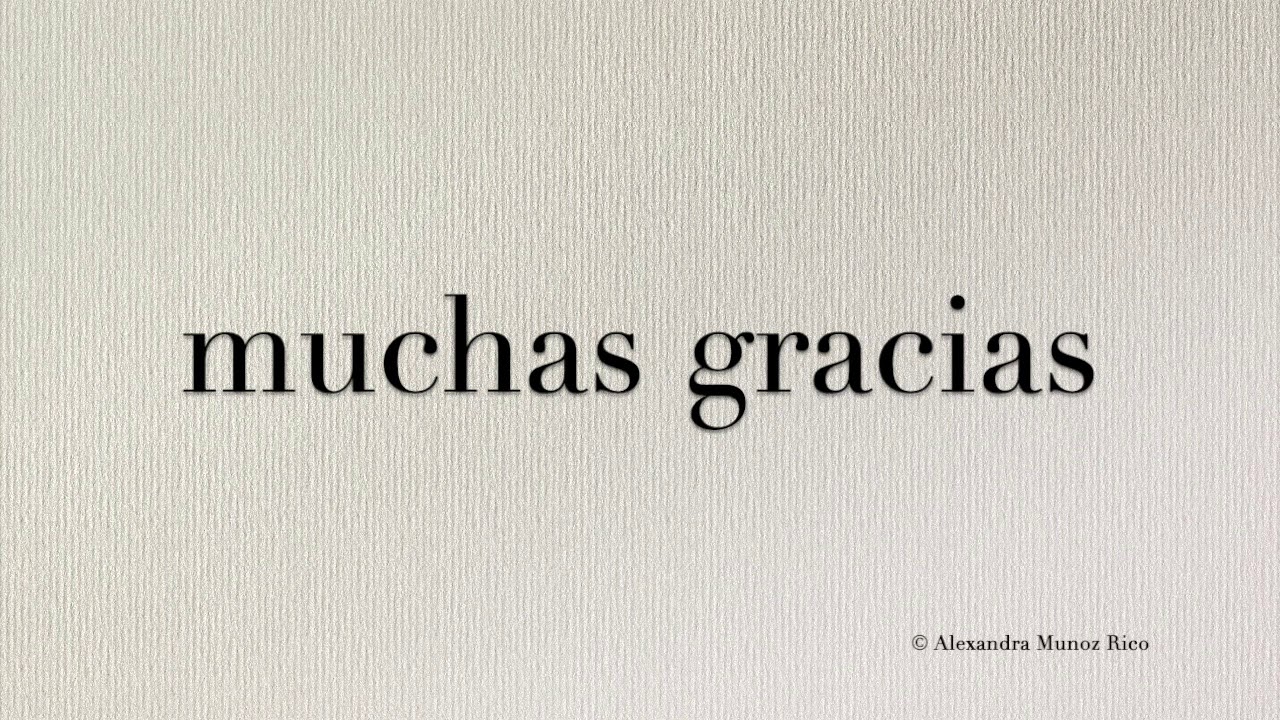 how do you pronounce gracias