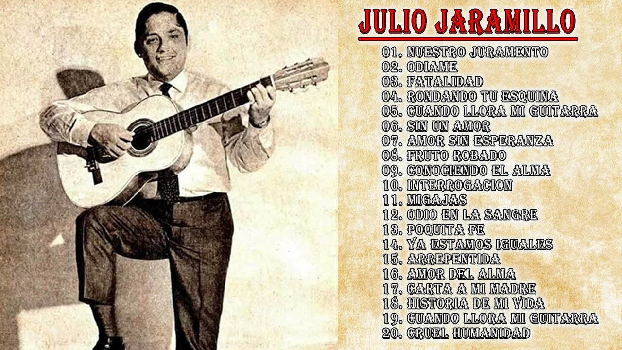 canciones de julio jaramillo