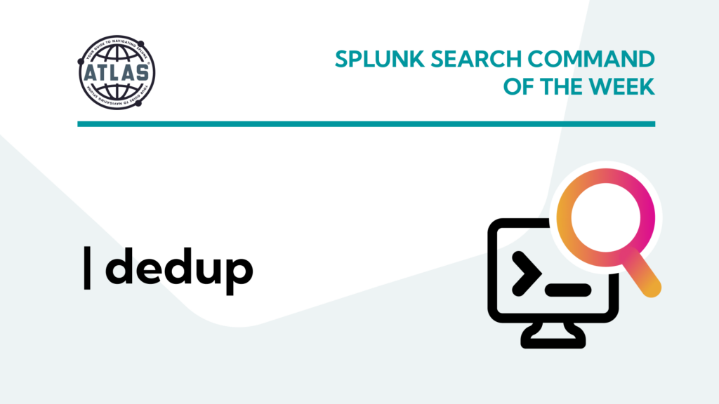 dedup splunk