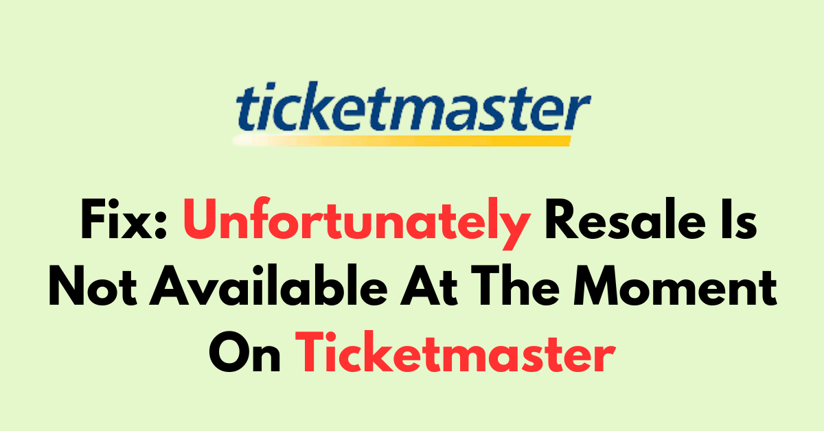 ticketmaster resale not available