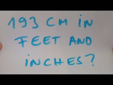 193 cm in feet