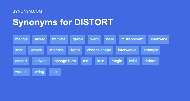 synonym for distortion