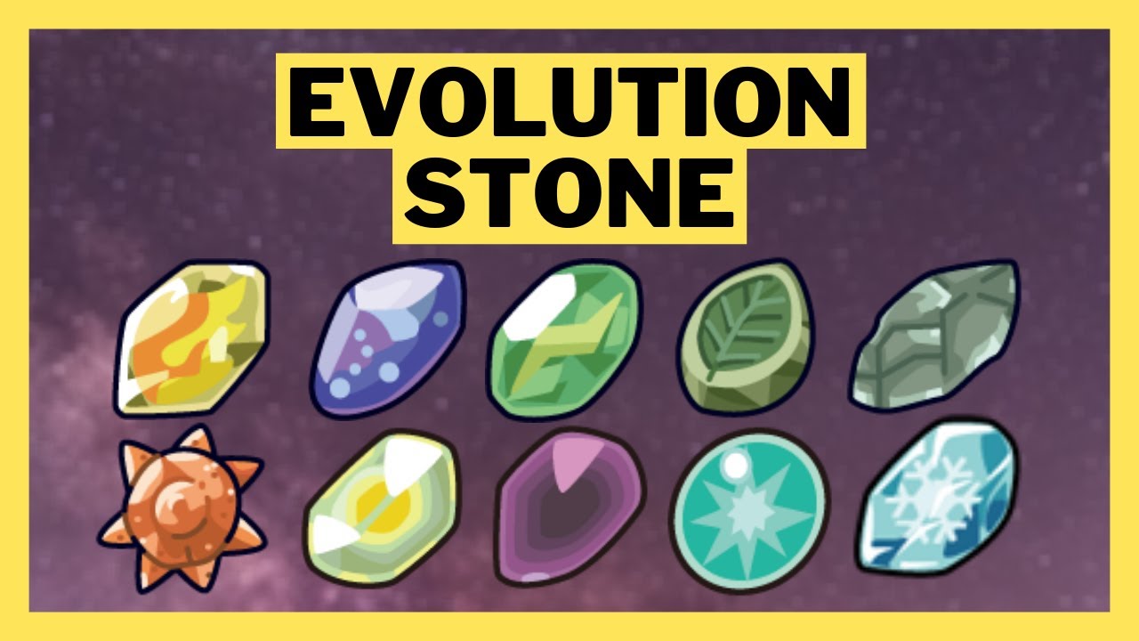 evolution stones