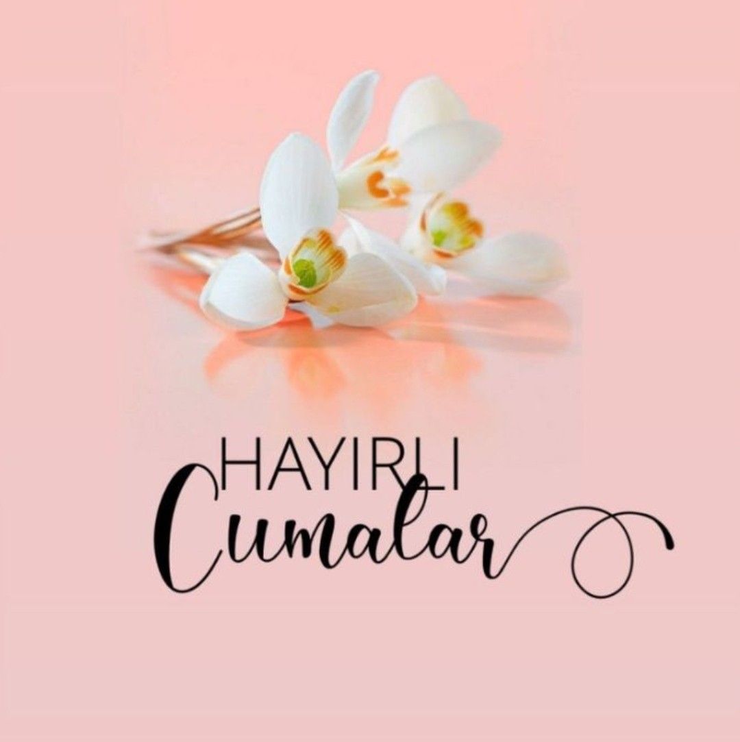 hayirli cumalar msji