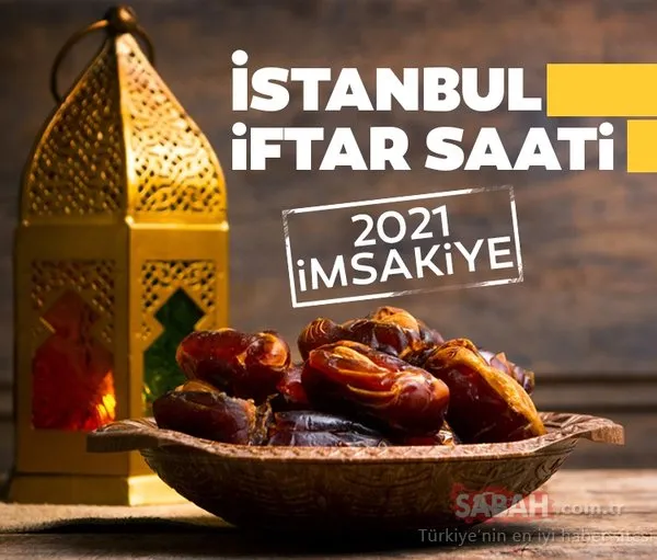 2021 istanbul iftar saatleri