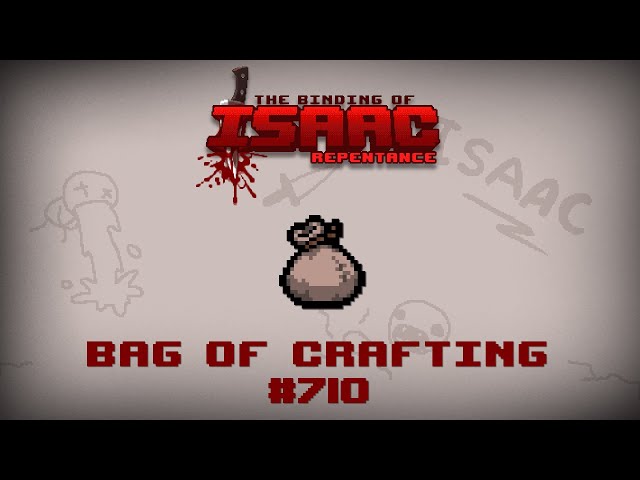 isaac bag of crafting