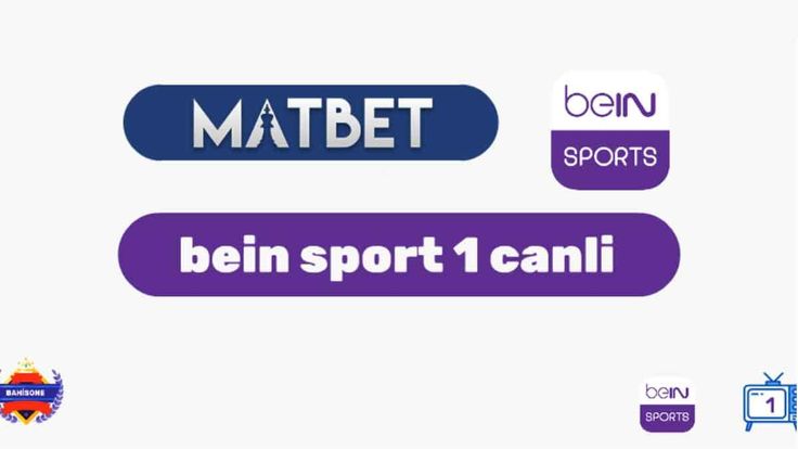 beinsport 1 matbet