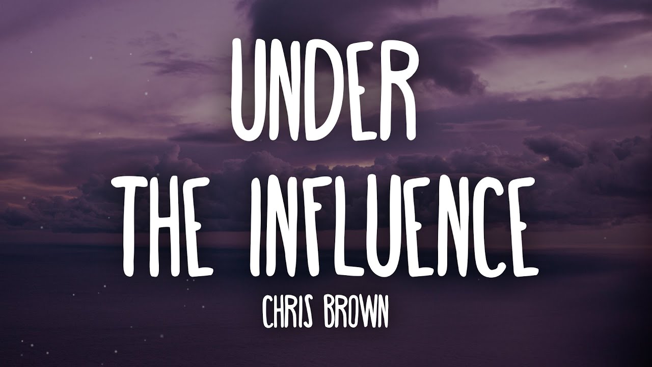 under the influence lyrics