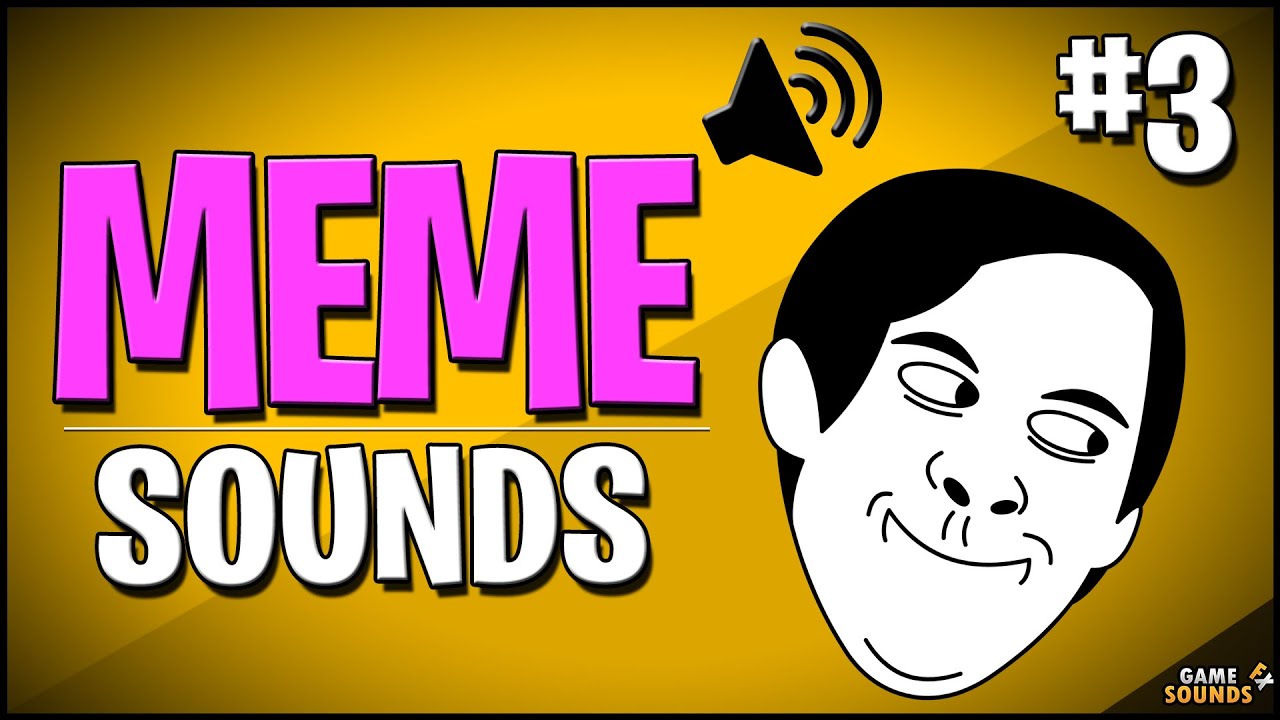 meme sound effects