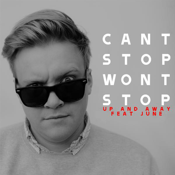 cant stop wont stop up and away lyrics