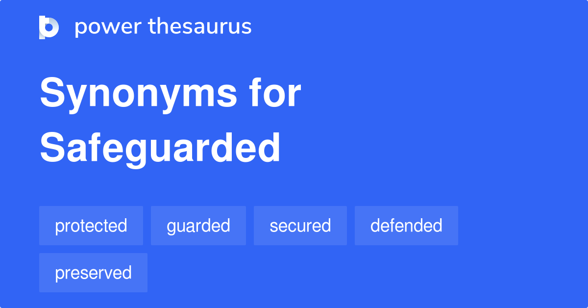 safeguarded synonym