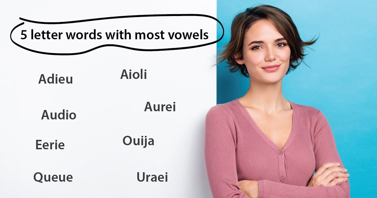 5 letter words with vowels