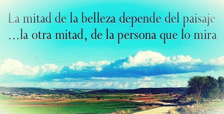 frases de paisajes bonitos