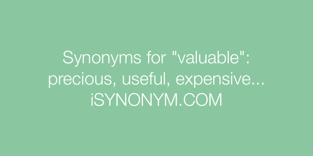 synonym for valuable