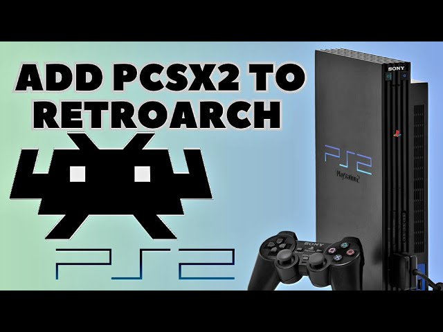 how to add ps2 bios to retroarch