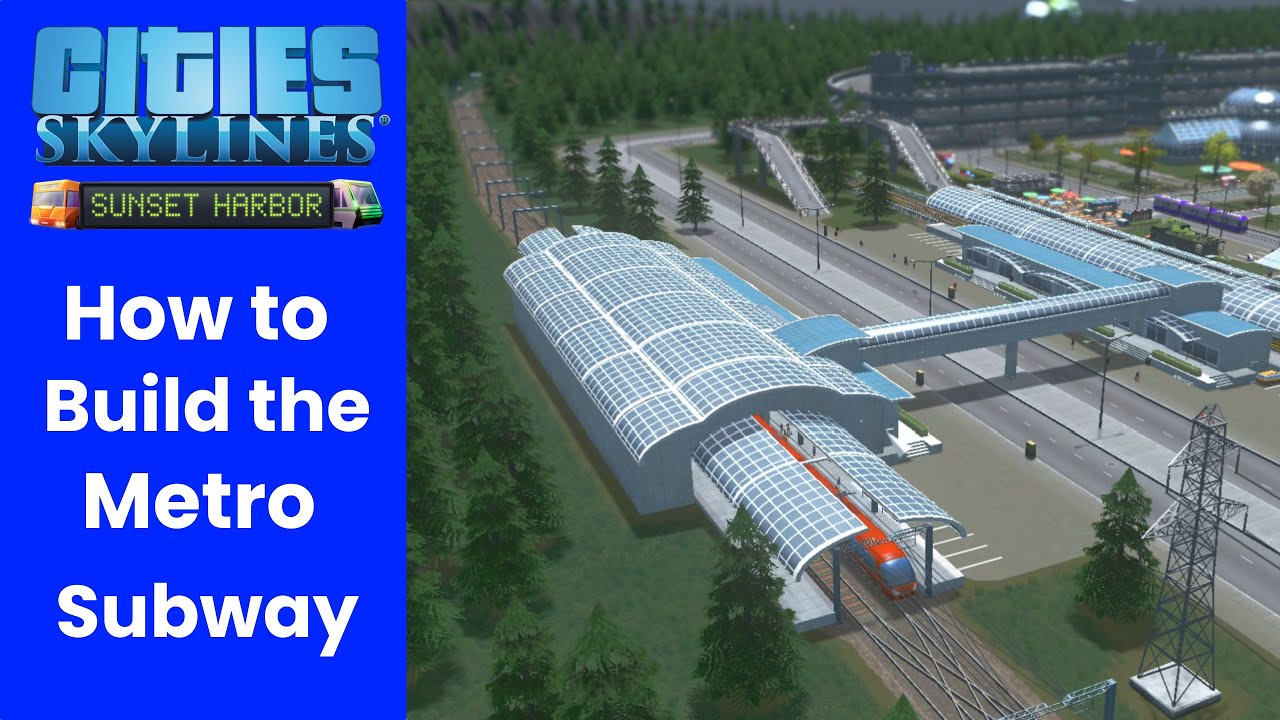 how to create metro lines cities skylines