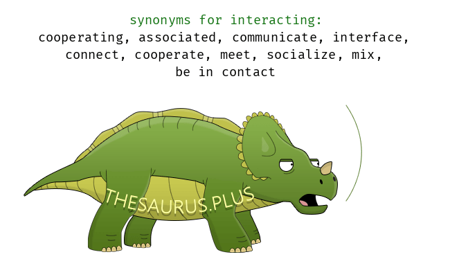 synonyms of interacting