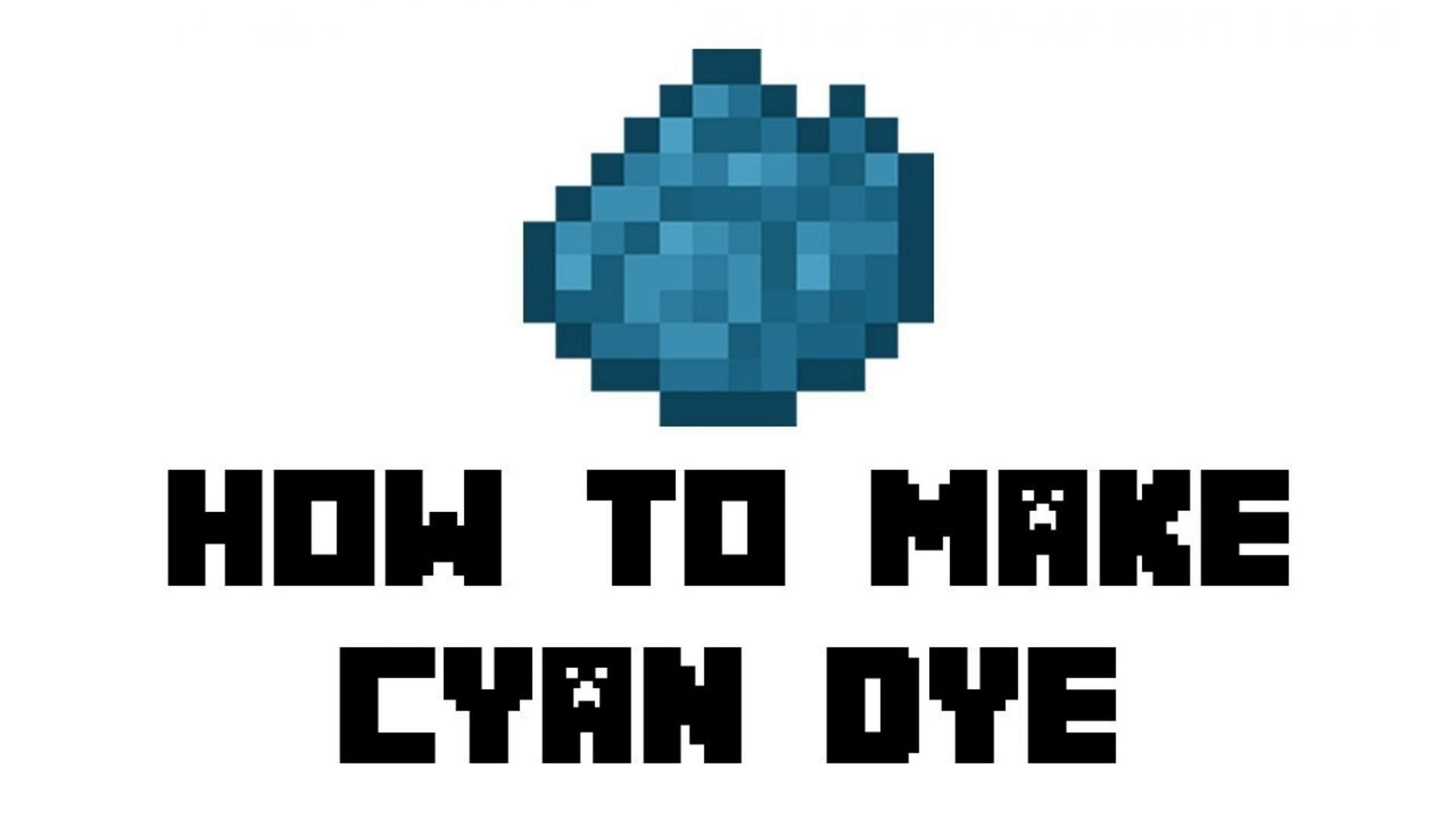 cyan dye minecraft