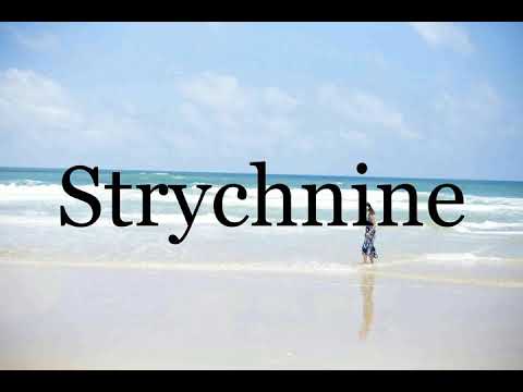 strychnine pronunciation