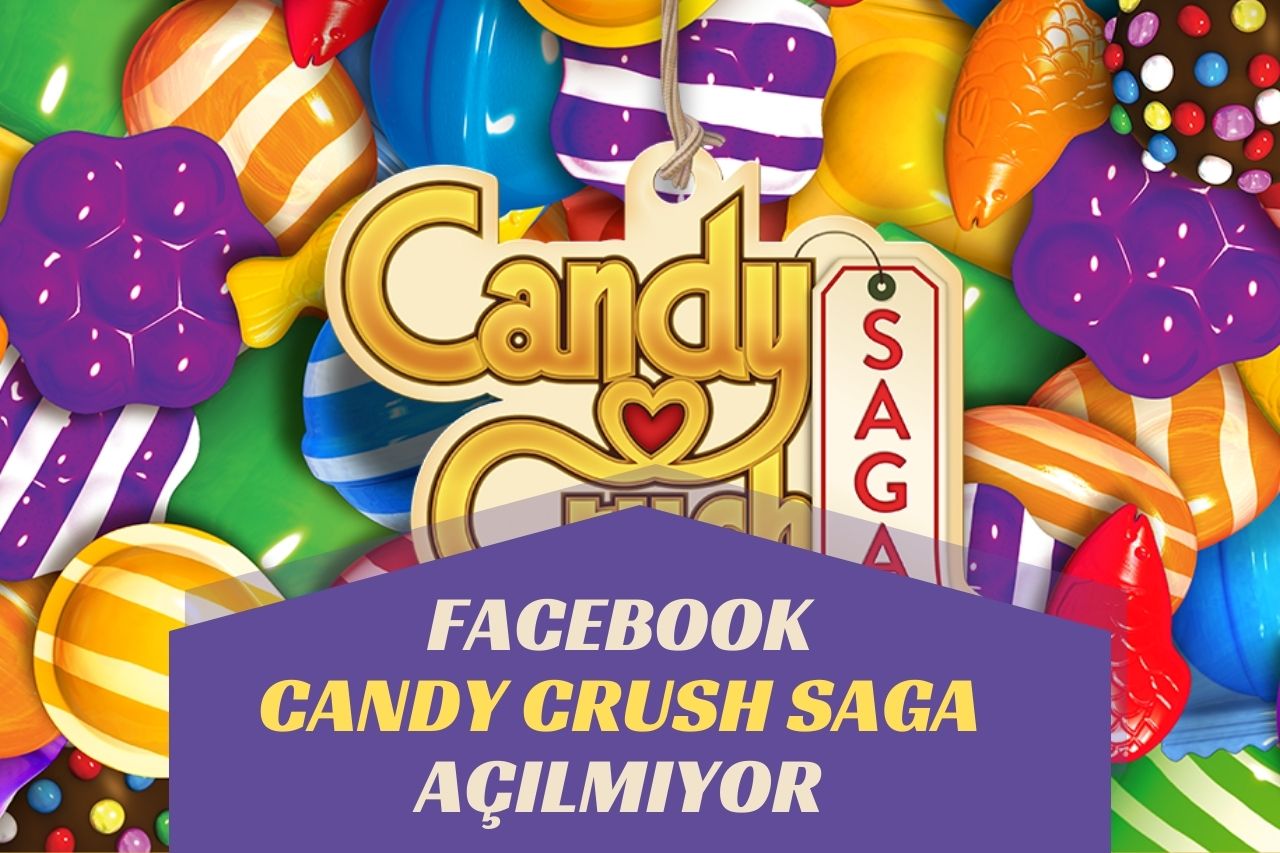 candy crush açılmıyor chrome