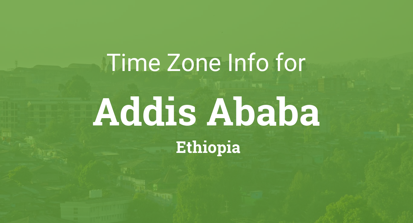 time in addis ababa ethiopia