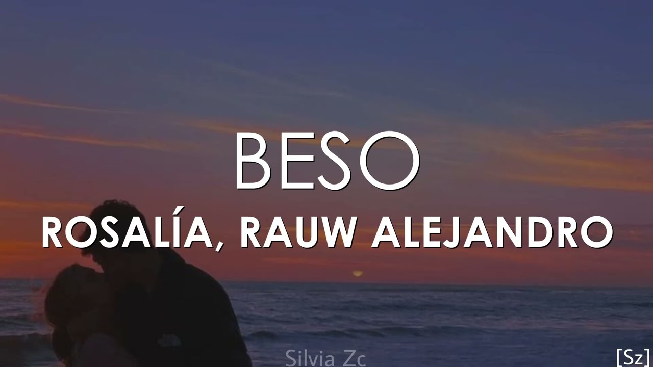 beso rauw alejandro y rosalia letra