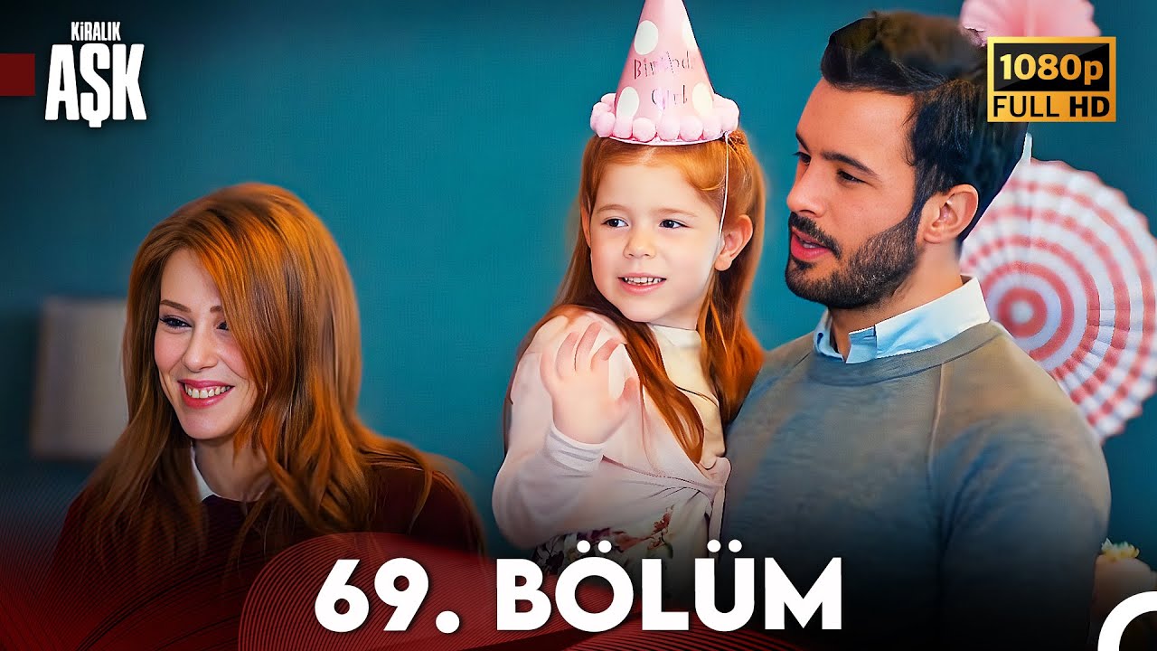 kiralik ask 69 bolum