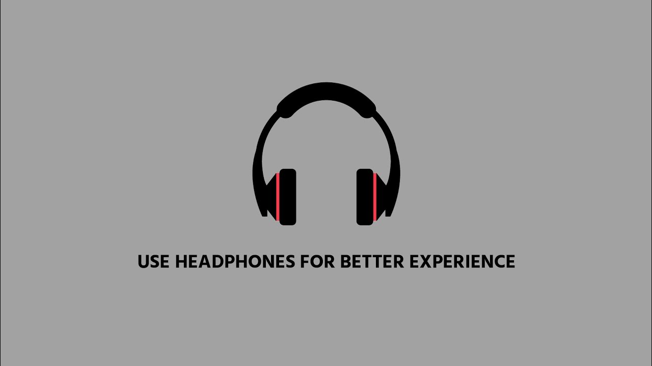 use headphones for better experience video download