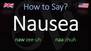 how to pronounce nauseated