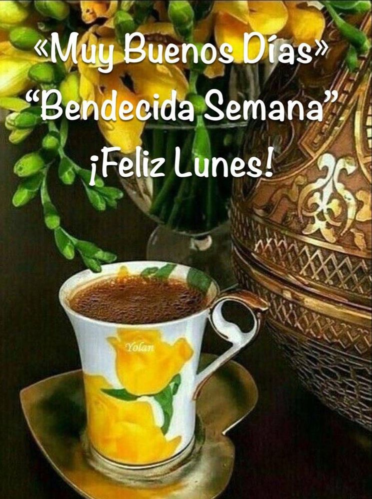 buenos días feliz lunes