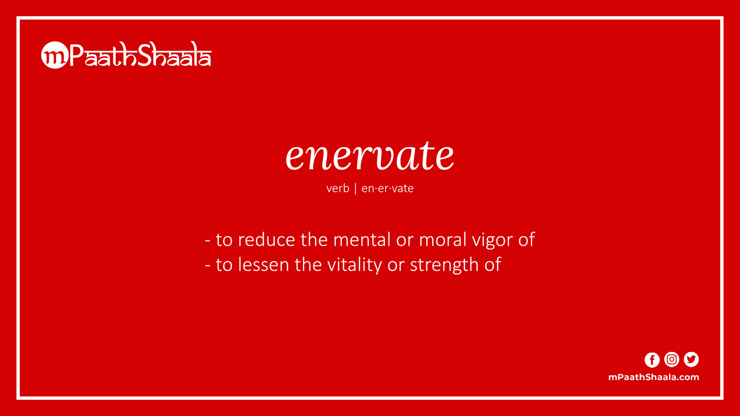 enervate in sentence