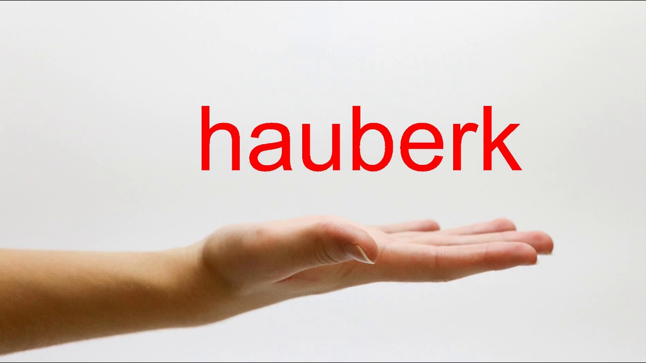 hauberk pronunciation