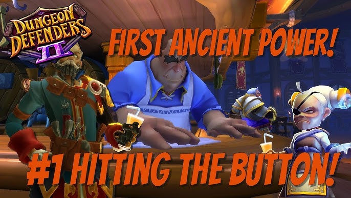 dungeon defenders 2 ancient power