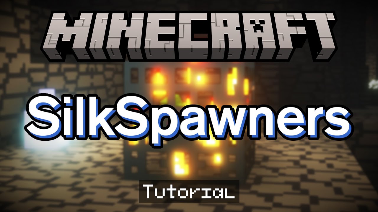 silkspawner