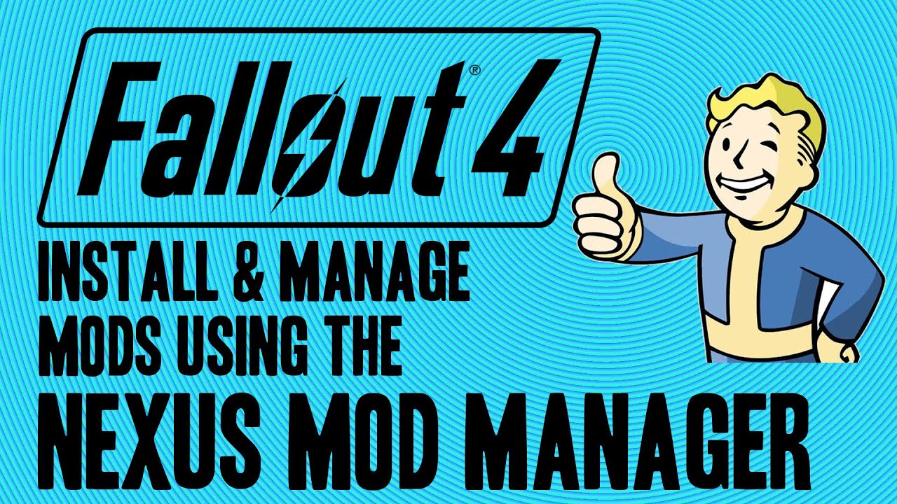 nexus mod manager fallout 4