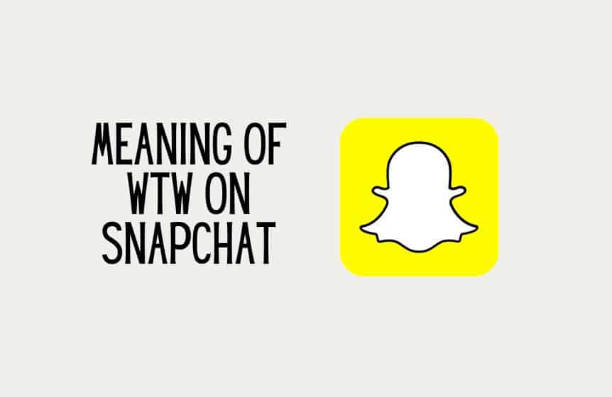 wtw snapchat