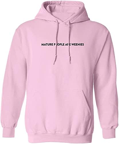 mature people are weenies hoodie