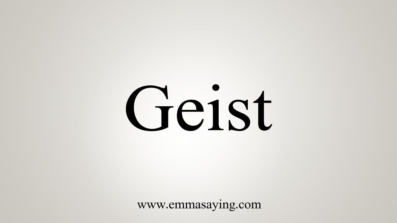 geist pronunciation