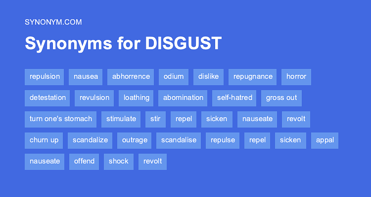 synonyms for disgusted