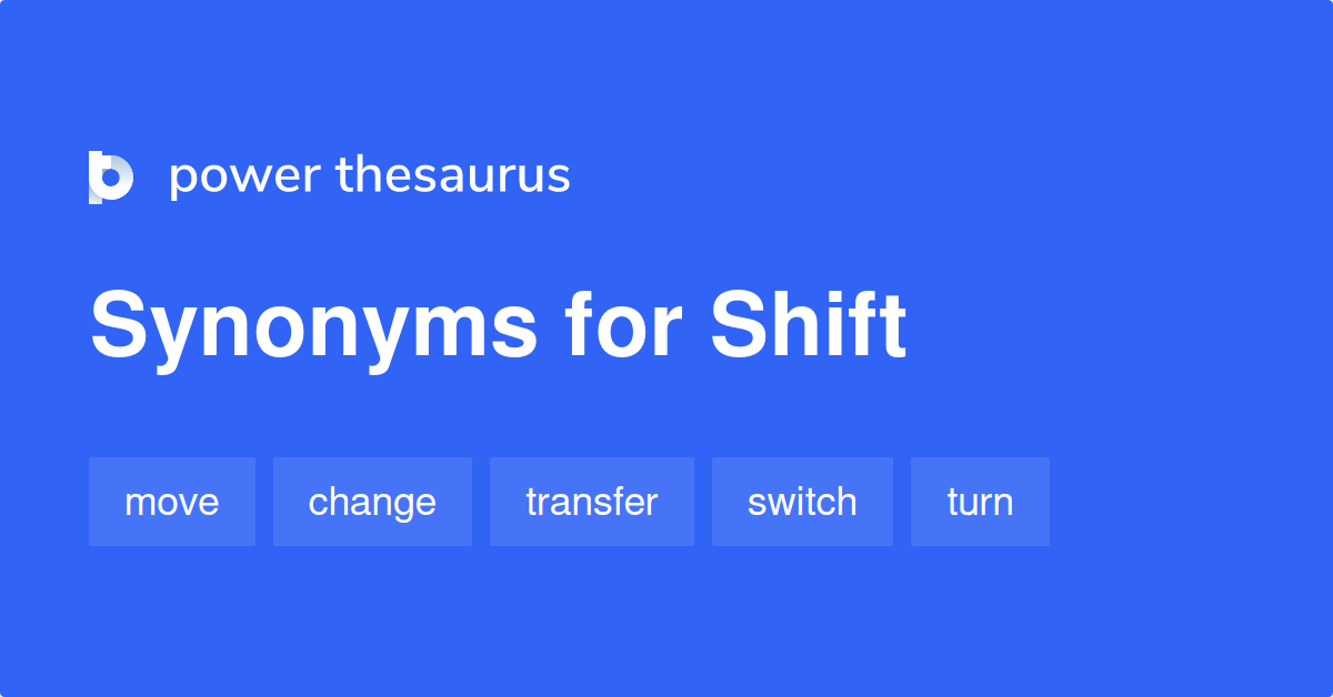 shift antonym