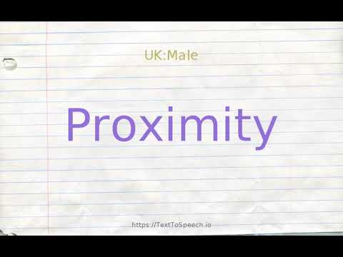 another word for proximity