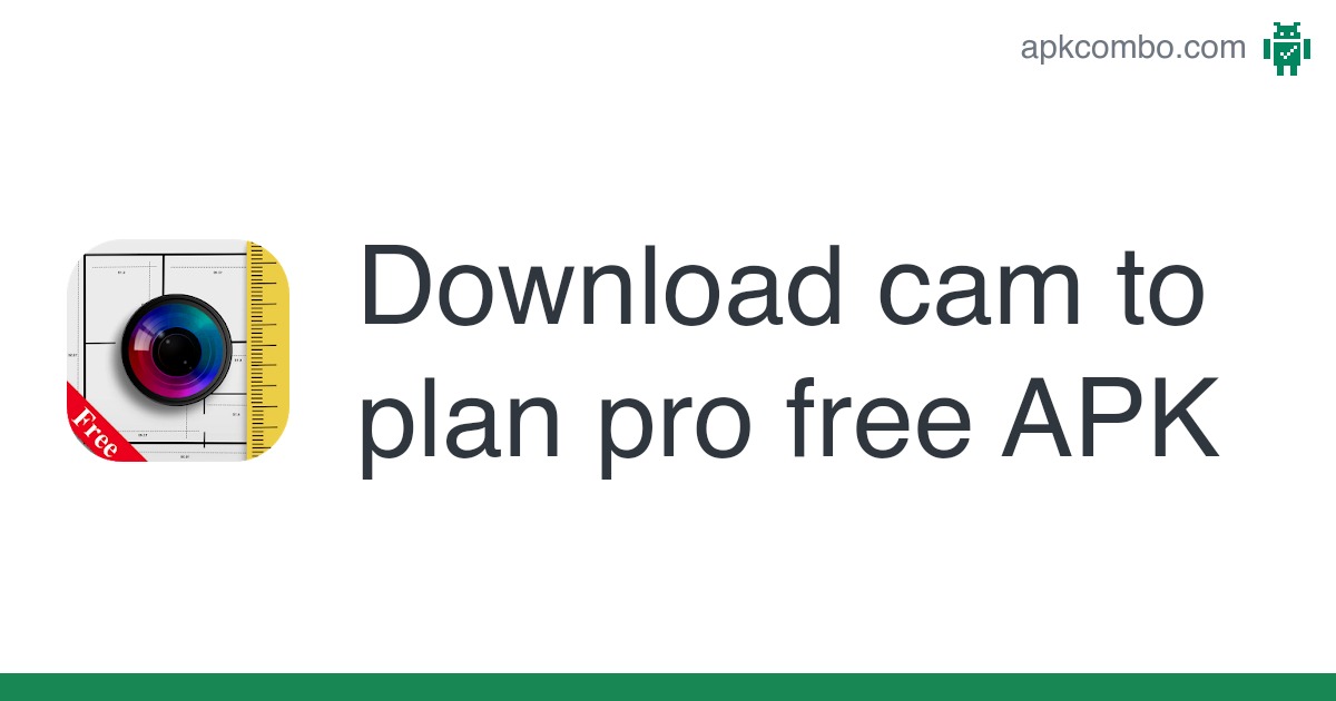 cam to plan pro apk full