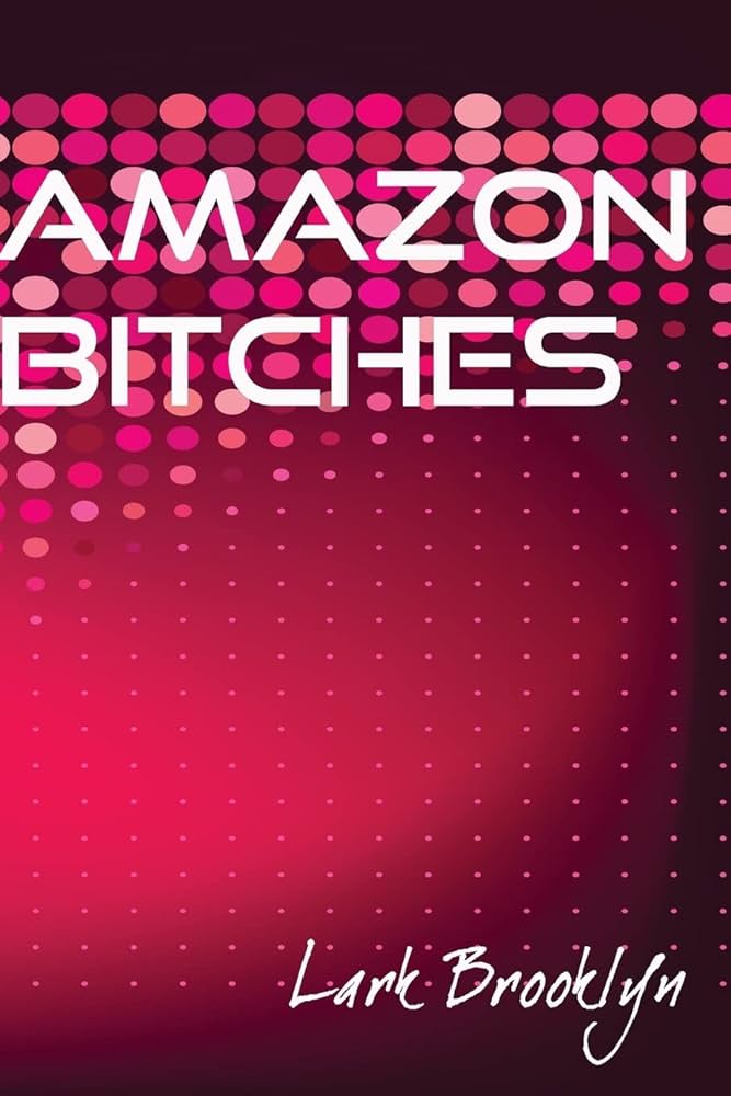 amazon bitches