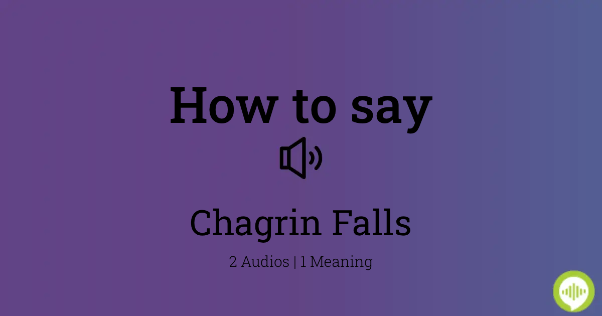 how to pronounce chagrin