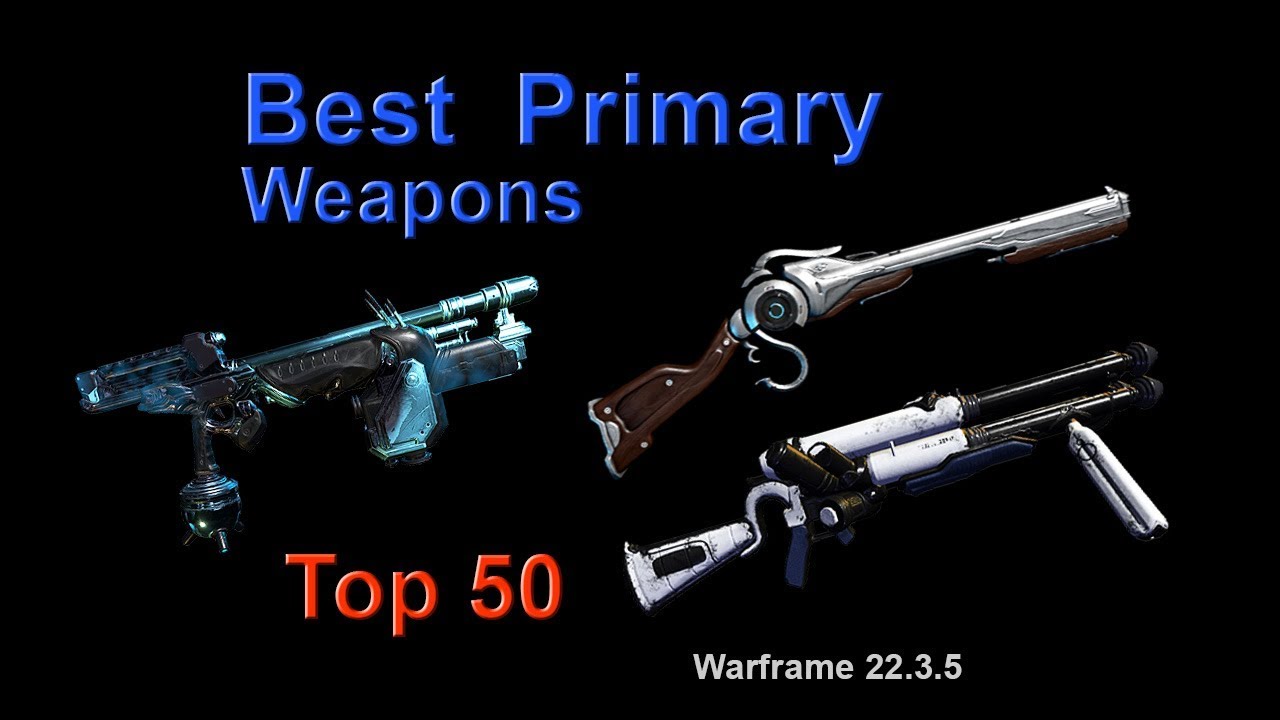 best warframe weapons