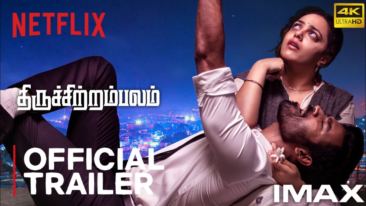 thiruchitrambalam netflix