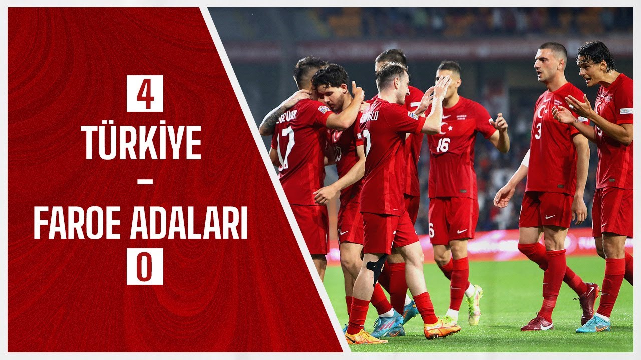 türkiye faroe adaları maç özeti izle